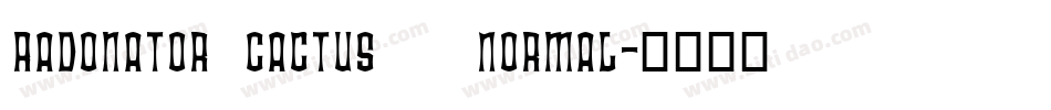 Radonator Cactus   Normal字体转换
